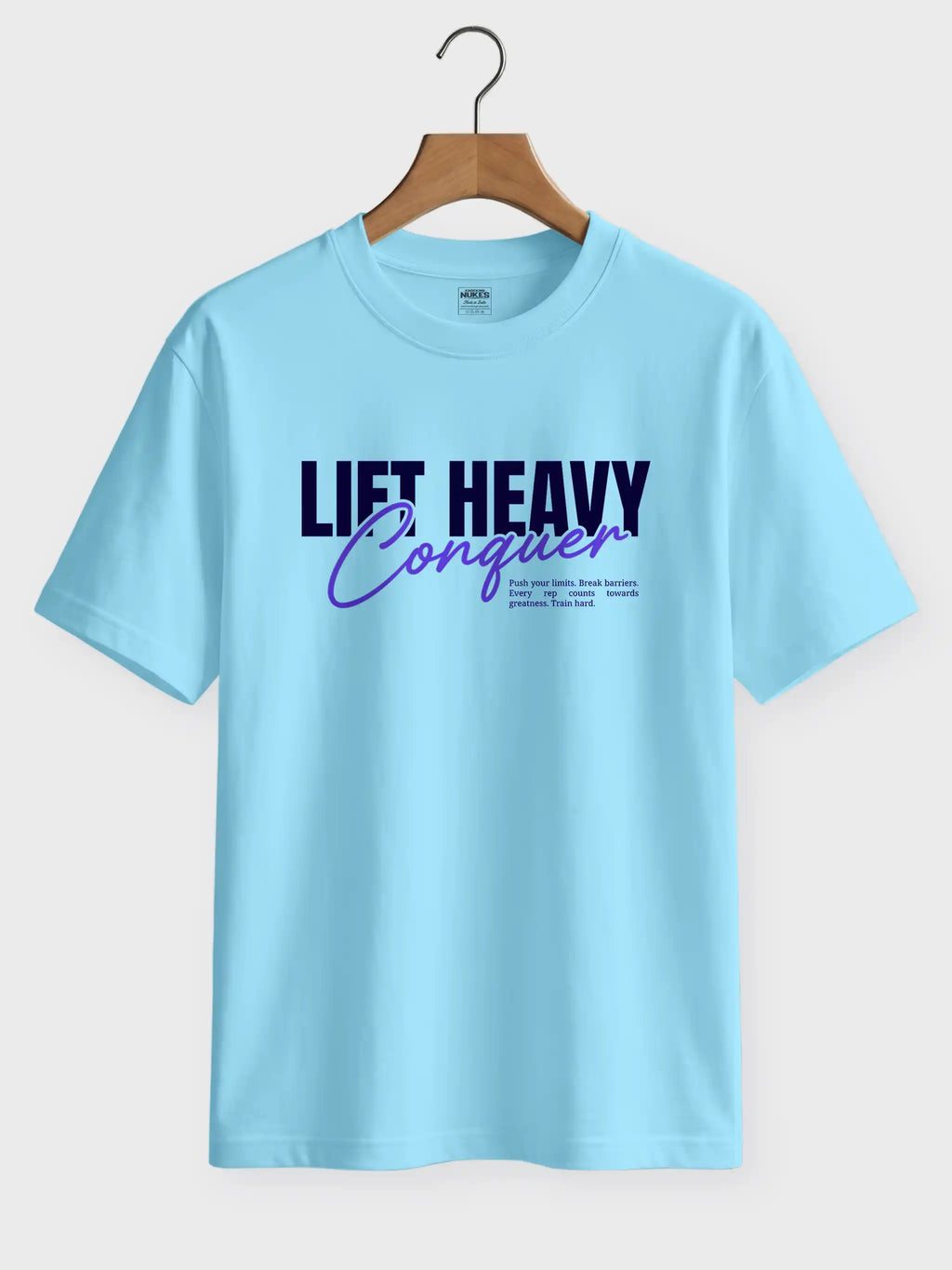Lift Heavy Conquer Printed Round Neck Regular Fit T-Shirt