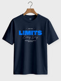 Push Your Limits Every Day Printed Round Neck Regular Fit T-Shirt